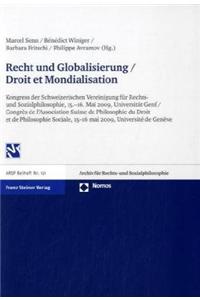 Recht Und Globalisierung / Droit Et Mondialisation