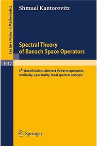 Spectral Theory of Banach Space Operators