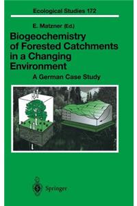 Biogeochemistry of Forested Catchments in a Changing Environment