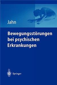 Bewegungsstörungen Bei Psychischen Erkrankungen