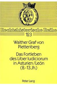 Das Fortleben des Liber Iudiciorum in Asturien/Leon (8. - 13. Jh.)