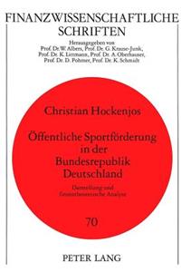 Oeffentliche Sportfoerderung in Der Bundesrepublik Deutschland