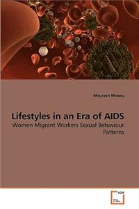 Lifestyles in an Era of AIDS