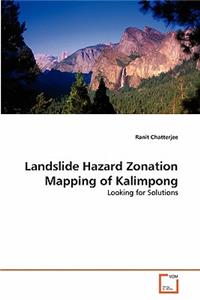 Landslide Hazard Zonation Mapping of Kalimpong