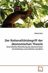 Rationalitätsbegriff der ökonomischen Theorie