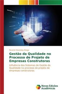 Gestão da qualidade no processo de projeto de empresas construtoras
