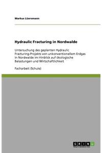 Hydraulic Fracturing in Nordwalde