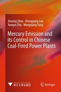 Mercury Emission and Its Control in Chinese Coal-Fired Power Plants