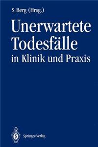 Unerwartete Todesfälle in Klinik und Praxis