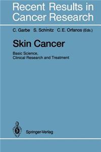 Skin Cancer: Basic Science, Clinical Research and Treatment