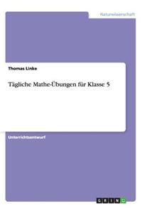 Tägliche Mathe-Übungen für Klasse 5