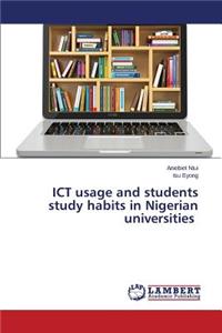 ICT usage and students study habits in Nigerian universities