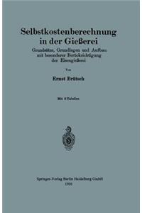 Selbstkostenberechnung in der Gießerei