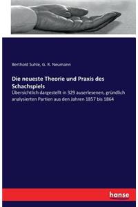 neueste Theorie und Praxis des Schachspiels