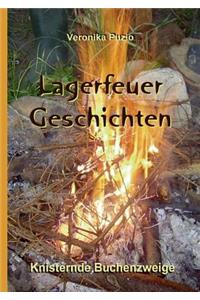 Lagerfeuer-Geschichten - Knisternde Buchenzweige