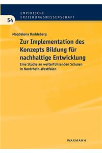 Zur Implementation des Konzepts Bildung für nachhaltige Entwicklung