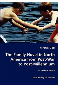 The Family Novel in North America from Post-War to Post-Millennium - A Study in Genre