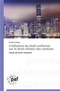 L'Influence Du Droit Uniforme Sur Le Droit Chinois Des Contrats