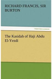 The Kasidah of Haji Abdu El-Yezdi