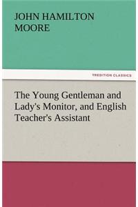 Young Gentleman and Lady's Monitor, and English Teacher's Assistant