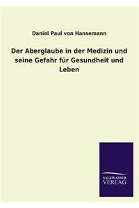 Aberglaube in Der Medizin Und Seine Gefahr Fur Gesundheit Und Leben