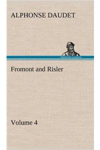 Fromont and Risler - Volume 4