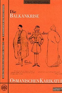 Die Balkankrise in Der Osmanischen Karikatur