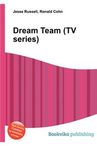Dream Team (TV Series)