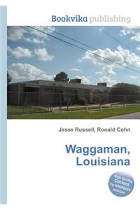 Waggaman, Louisiana