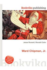 Ward Chipman, Jr.