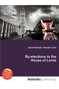 By-Elections to the House of Lords