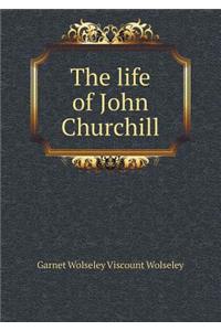 The Life of John Churchill