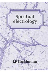 Spiritual electrology