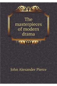 The Masterpieces of Modern Drama