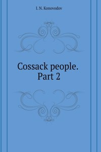 Cossack people. Part 2