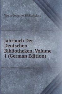 Jahrbuch Der Deutschen Bibliotheken