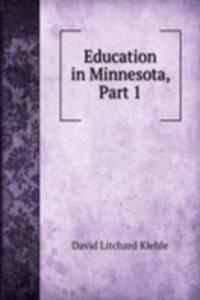 Education in Minnesota, Part 1