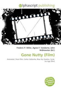 Gone Nutty (Film)