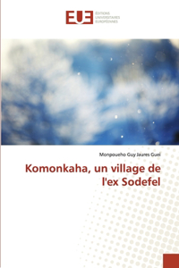 Komonkaha, un village de l'ex Sodefel