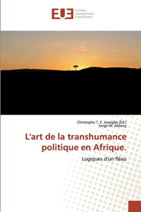 L'art de la transhumance politique en Afrique.
