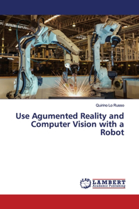 Use Agumented Reality and Computer Vision with a Robot