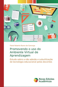 Promovendo o uso do Ambiente Virtual de Aprendizagem