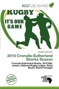 2010 Cronulla-Sutherland Sharks Season