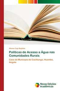 Políticas de Acesso a Água nas Comunidades Rurais