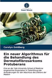 neuer Algorithmus für die Behandlung des Dermatofibrosarkoms Protuberans