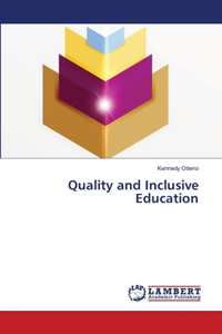 Quality and Inclusive Education