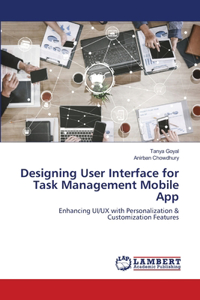 Designing User Interface for Task Management Mobile App