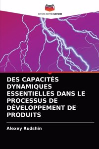 Des Capacités Dynamiques Essentielles Dans Le Processus de Développement de Produits