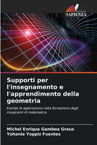 Supporti per l'insegnamento e l'apprendimento della geometria