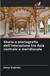 Storia e storiografia dell'interazione tra Asia centrale e meridionale